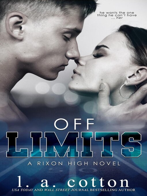 Title details for Off-Limits by L. A. Cotton - Available